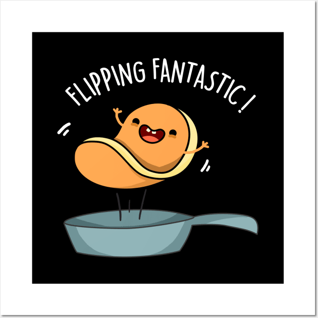 Flippin Fantastic Cute Pancake Pun Wall Art by punnybone